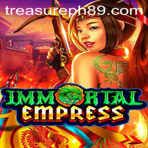 ImmortalEmpress: Unveiling the Epic World of Treasureph89